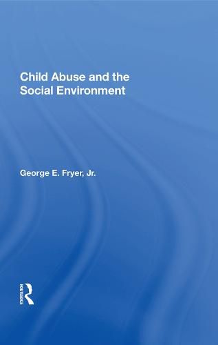 Cover image for Child Abuse and the Social Environment