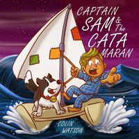 Cover image for Captain Sam And The Catamaran