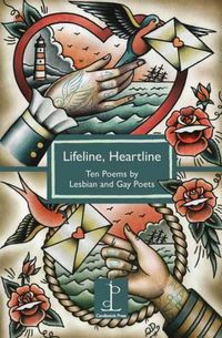 Cover image for Lifeline, Heartline: Ten Poems by Lesbian and Gay Poets