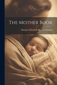 Cover image for The Mother Book