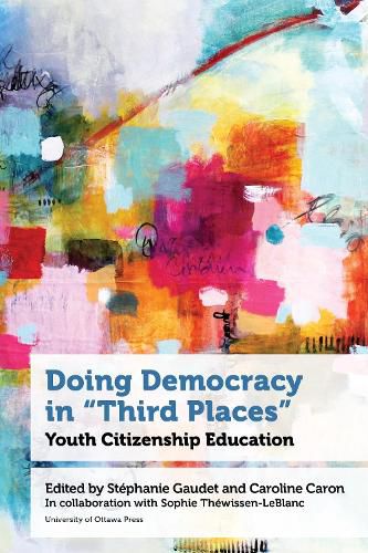 Cover image for Doing Democracy in "Third Places"