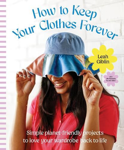 Cover image for How to Keep Your Clothes Forever