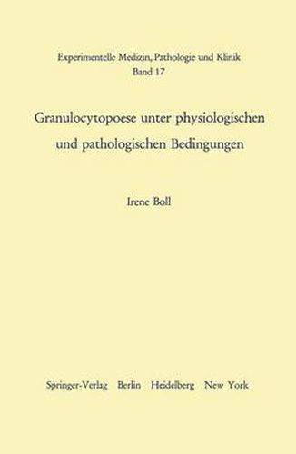 Cover image for Granulocytopoese Unter Physiologischen und Pathologischen Bedingungen