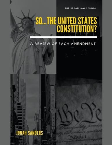 Cover image for So...The United States Constitution?