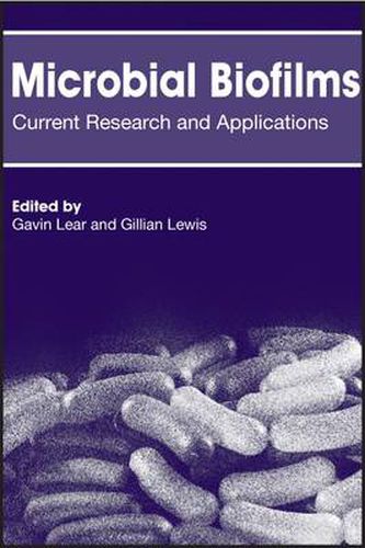 Cover image for Microbial Biofilms: Current Research and Applications