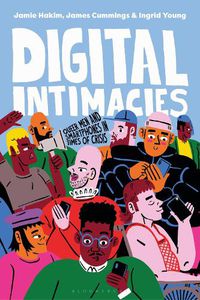 Cover image for Digital Intimacies