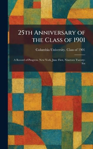 Cover image for 25th Anniversary of the Class of 1901