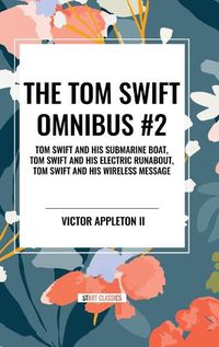 Cover image for The Tom Swift Omnibus #2