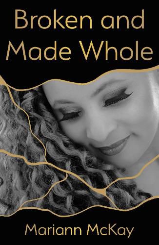 Cover image for Broken and Made Whole