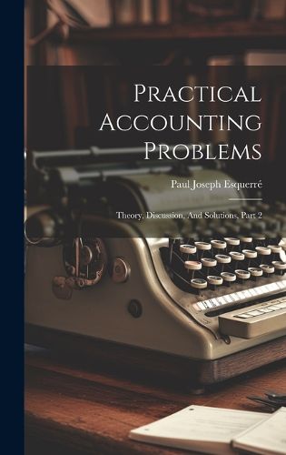 Cover image for Practical Accounting Problems