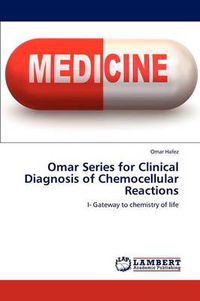 Cover image for Omar Series for Clinical Diagnosis of Chemocellular Reactions