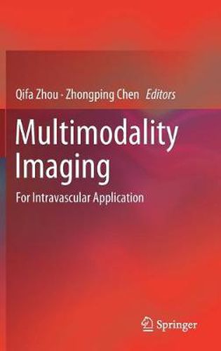 Cover image for Multimodality Imaging: For Intravascular Application