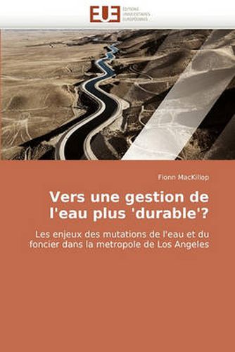 Cover image for Vers Une Gestion de L'Eau Plus 'Durable'?