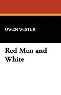 Cover image for Red Men and White