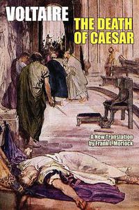 Cover image for The Death of Caesar: A Play in Three Acts