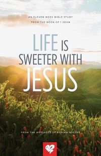 Cover image for Life Is Sweeter With Jesus