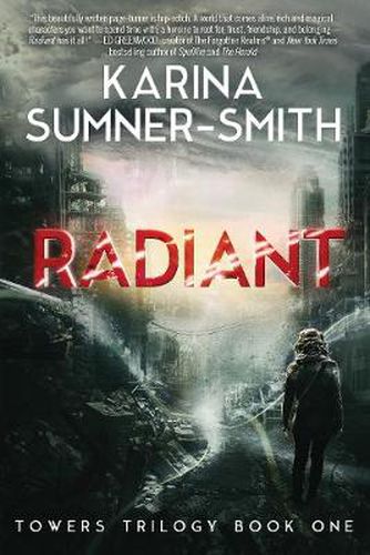 Cover image for Radiant: Towers Trilogy Book One