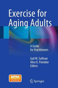 Cover image for Exercise for Aging Adults: A Guide for Practitioners