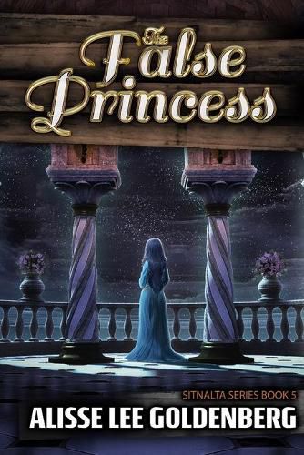 Cover image for The False Princess: The Sitnalta Series Book 5