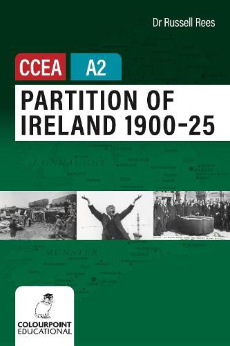 Cover image for Partition of Ireland 1900-25 for CCEA A2 Level