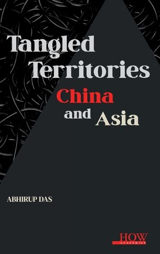 Cover image for Tangled Territories: China and Asia