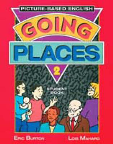 Cover image for Going Places 2: Picture-Based English