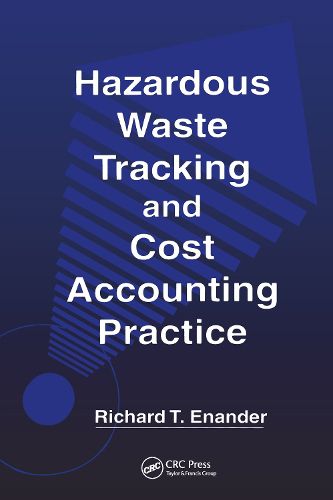 Cover image for Hazardous Waste Tracking and Cost Accounting Practice