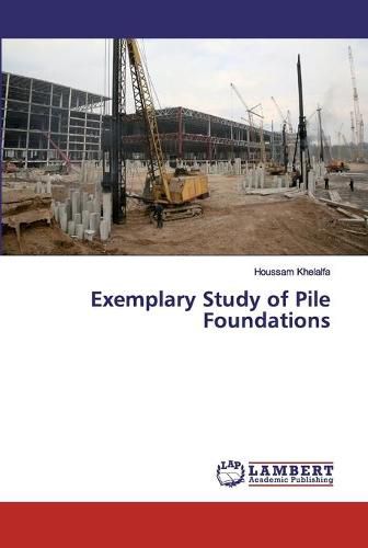 Cover image for Exemplary Study of Pile Foundations