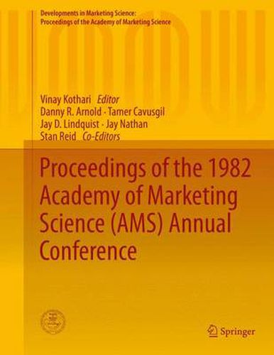 Proceedings of the 1982 Academy of Marketing Science (AMS) Annual Conference