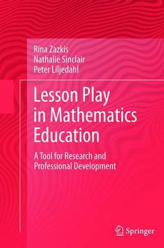 Cover image for Lesson Play in Mathematics Education:: A Tool for Research and Professional Development
