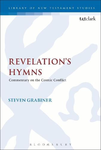 Cover image for Revelation's Hymns: Commentary on the Cosmic Conflict
