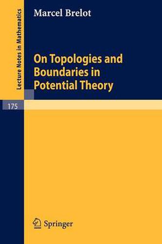 Cover image for On Topologies and Boundaries in Potential Theory