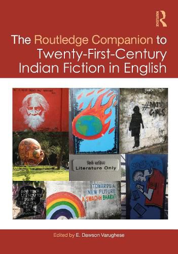 Cover image for The Routledge Companion to Twenty-First-Century Indian Fiction in English