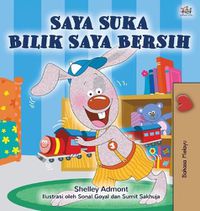 Cover image for I Love to Keep My Room Clean (Malay Children's Book)