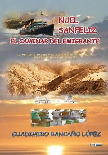 Cover image for Nuel Sanfeliz - El Caminar del Emigrante