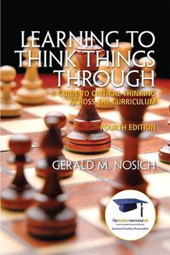 Cover image for Learning to Think Things Through: A Guide to Critical Thinking Across the Curriculum