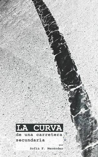 Cover image for LA CURVA de una carretera secundaria