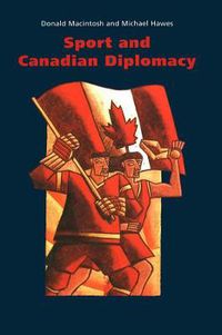 Cover image for Sport and Canadian Diplomacy