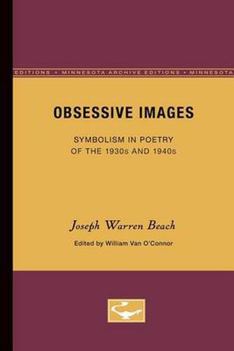 Obsessive Images: Symbolism in Poetry of the 1930s and 1940s