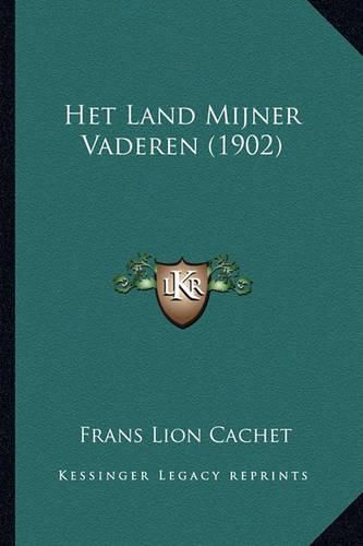 Cover image for Het Land Mijner Vaderen (1902)