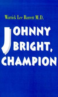 Cover image for Johnny Bright, Champion