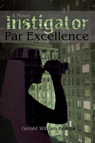 Cover image for Instigator Par Excellence