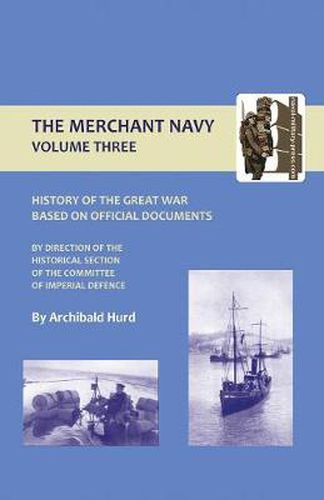 Cover image for History of the Great War. The Merchant Navy