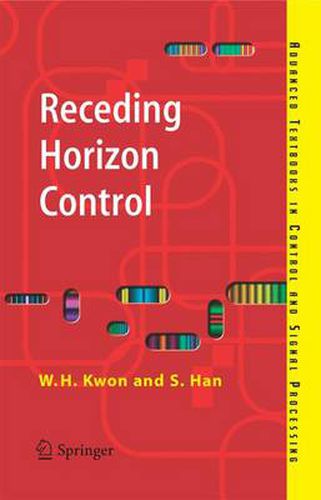 Cover image for Receding Horizon Control: Model Predictive Control for State Models