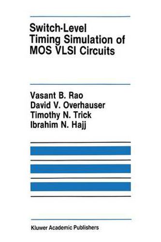 Cover image for Switch-Level Timing Simulation of MOS VLSI Circuits