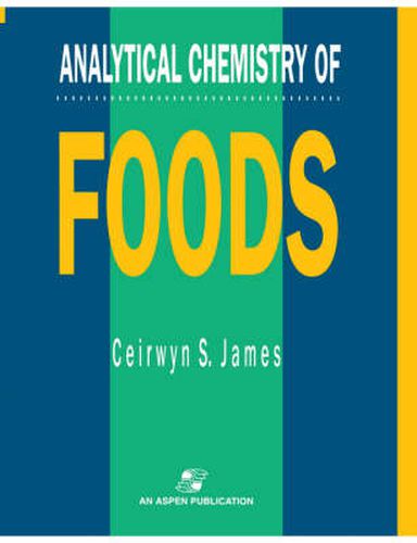 Cover image for Analytical Chemistry Of Foods