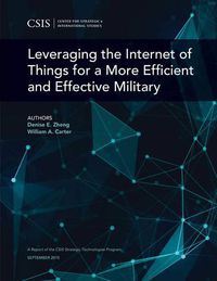 Cover image for Leveraging the Internet of Things for a More Efficient and Effective Military