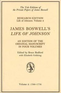 Cover image for James Boswell's Life of Johnson: An Edition of the Original Manuscript, Volume 2: 1766-1776