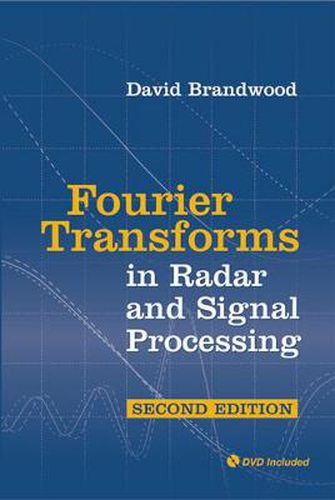Cover image for Fourier Transforms in Radar and Signal Processing, Second Edition