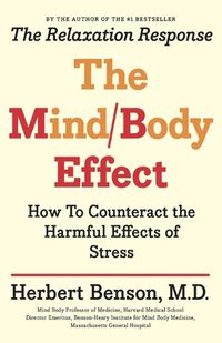 Cover image for Mind Body Effect: How to Counteract the Harmful Effects of Stress